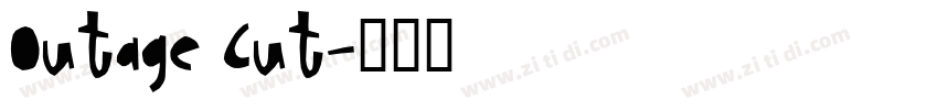 Outage Cut字体转换